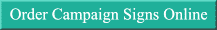 Order Campaign Sign Online