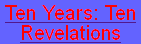 Ten Years: Ten Revelations